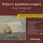 Wielcy Kompozytorzy - Mendelssohn